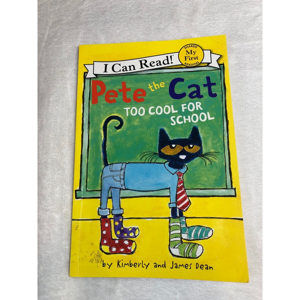 Pete the Cat Too Cool for School Book I Can Read My First Reading Paperback
